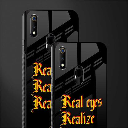 real eyes realize real lies quote glass case for realme 3 pro image-2