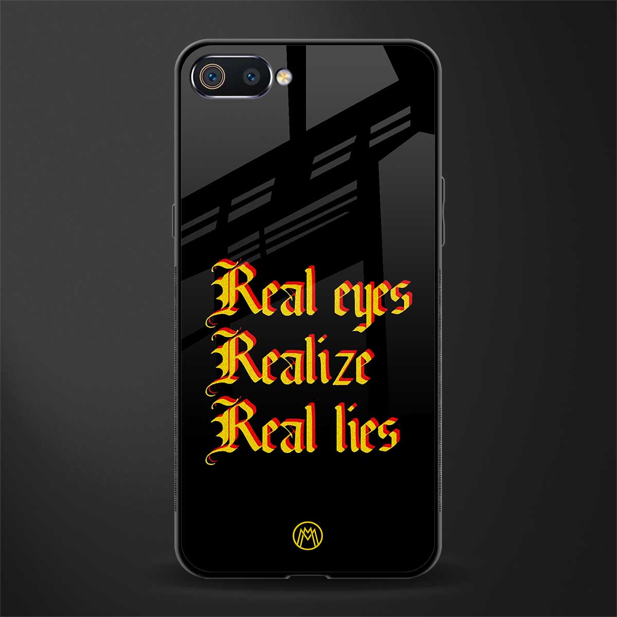 real eyes realize real lies quote glass case for realme c2 image