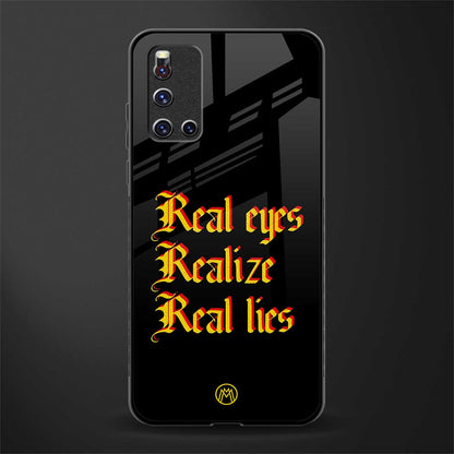 real eyes realize real lies quote glass case for vivo v19 image