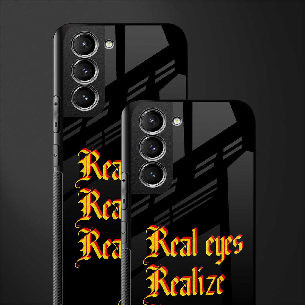 real eyes realize real lies quote glass case for samsung galaxy s21 plus image-2