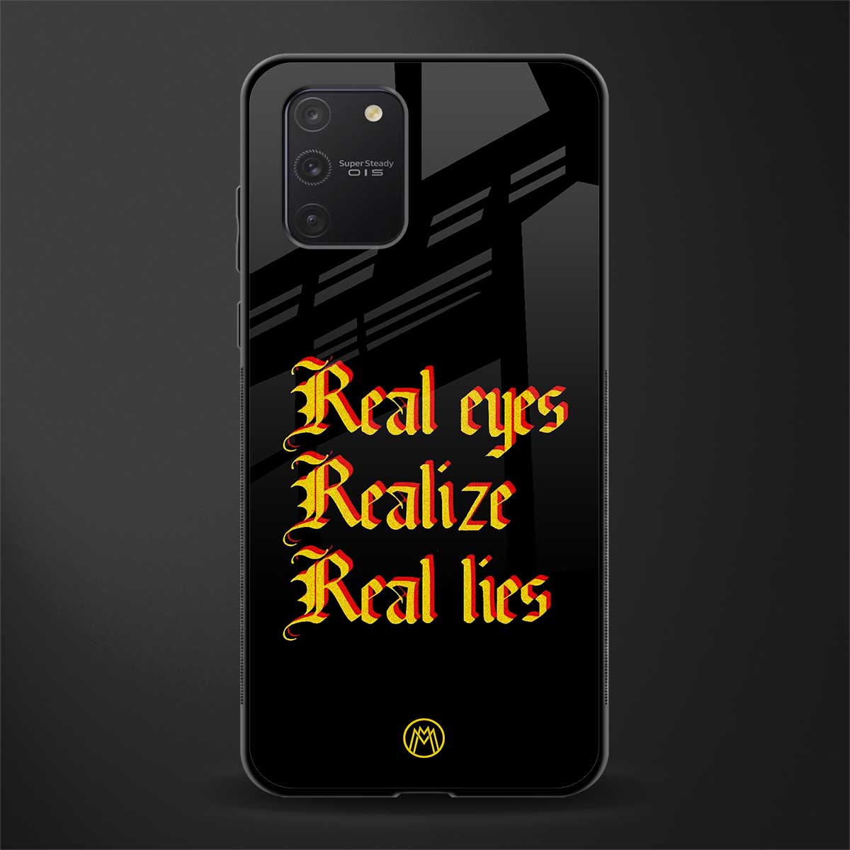 real eyes realize real lies quote glass case for samsung galaxy a91 image