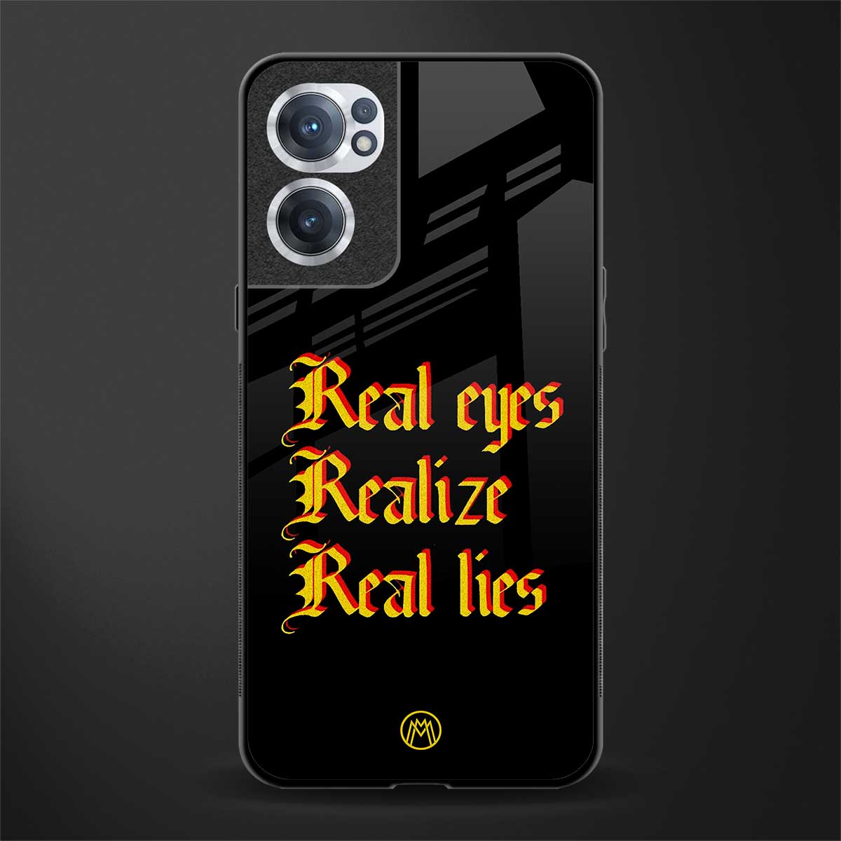 real eyes realize real lies quote glass case for oneplus nord ce 2 5g image
