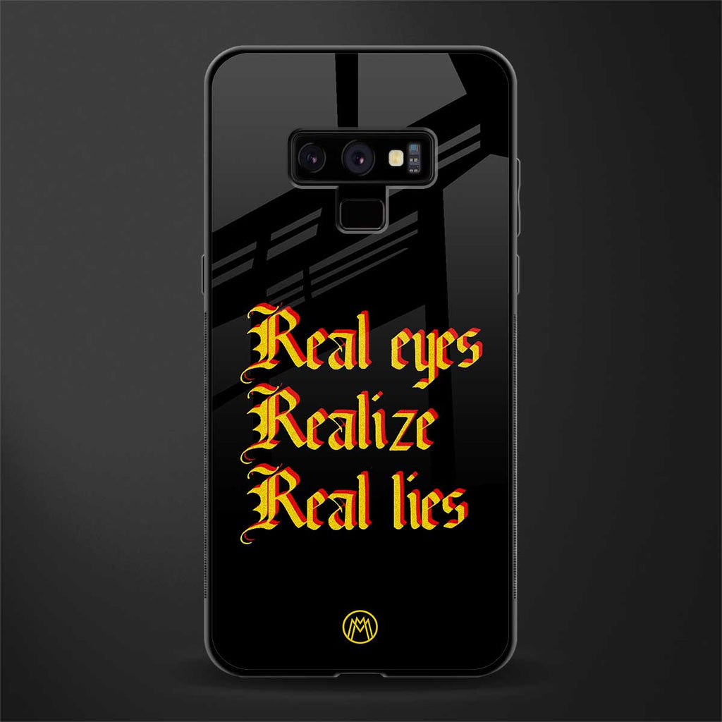 real eyes realize real lies quote glass case for samsung galaxy note 9 image