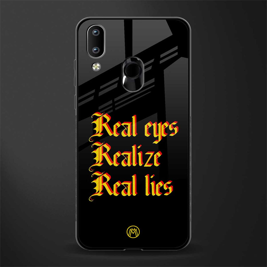 real eyes realize real lies quote glass case for vivo y95 image