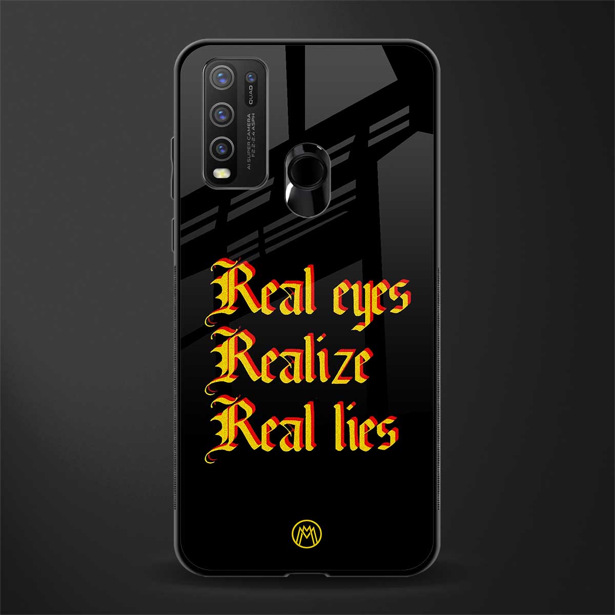 real eyes realize real lies quote glass case for vivo y30 image