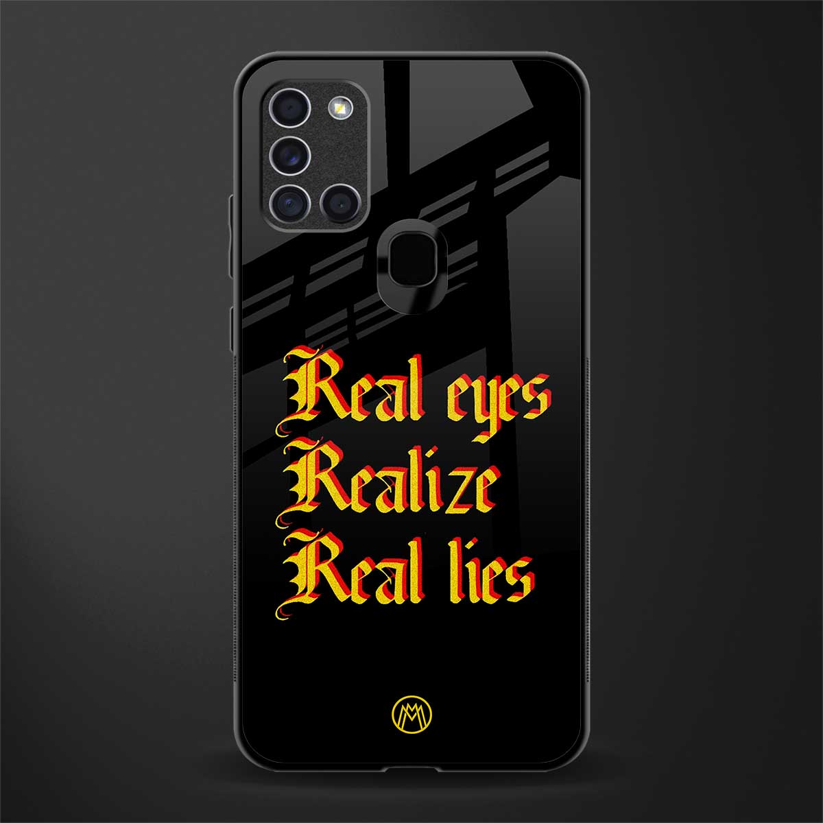 real eyes realize real lies quote glass case for samsung galaxy a21s image