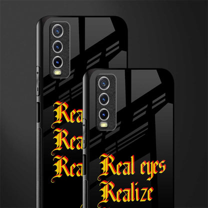 real eyes realize real lies quote glass case for vivo y12s image-2