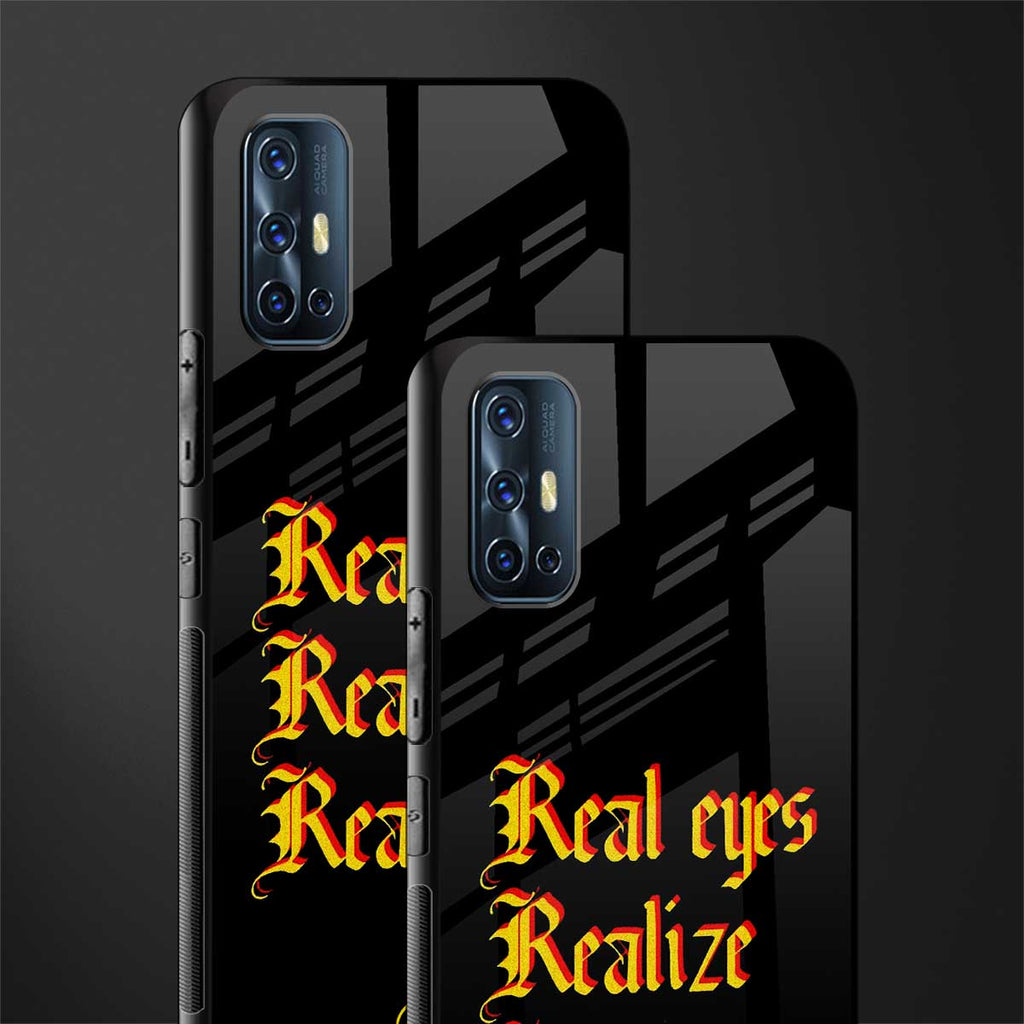 real eyes realize real lies quote glass case for vivo v17 image-2