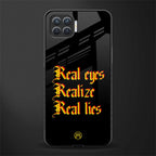 real eyes realize real lies quote glass case for oppo f17 image