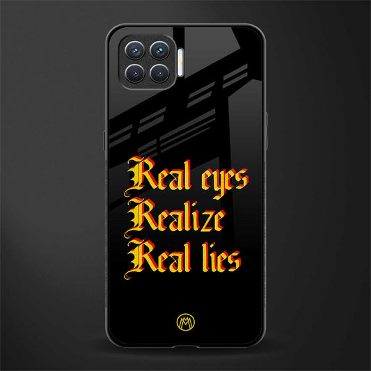 real eyes realize real lies quote glass case for oppo f17 pro image