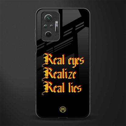 real eyes realize real lies quote glass case for redmi note 10 pro max image