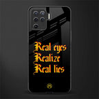 real eyes realize real lies quote glass case for oppo f19 pro image