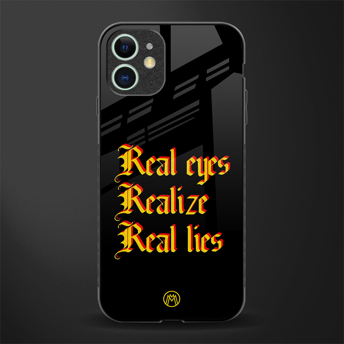 real eyes realize real lies quote glass case for iphone 12 image