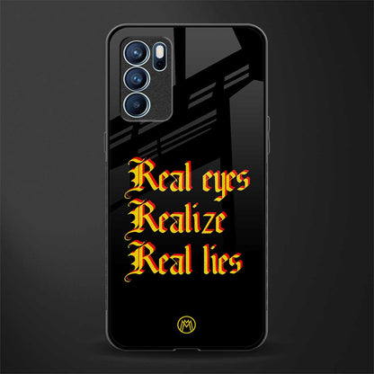 real eyes realize real lies quote glass case for oppo reno6 pro 5g image