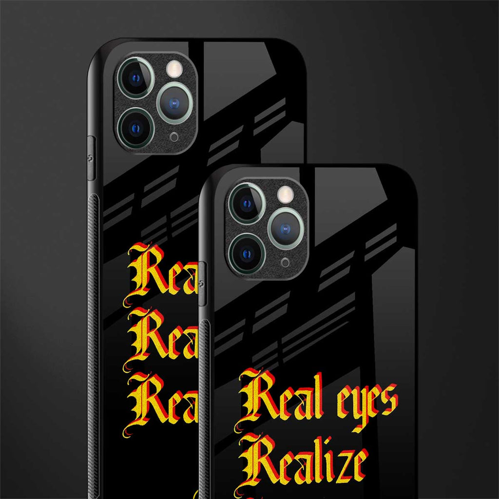 real eyes realize real lies quote glass case for iphone 11 pro max image-2