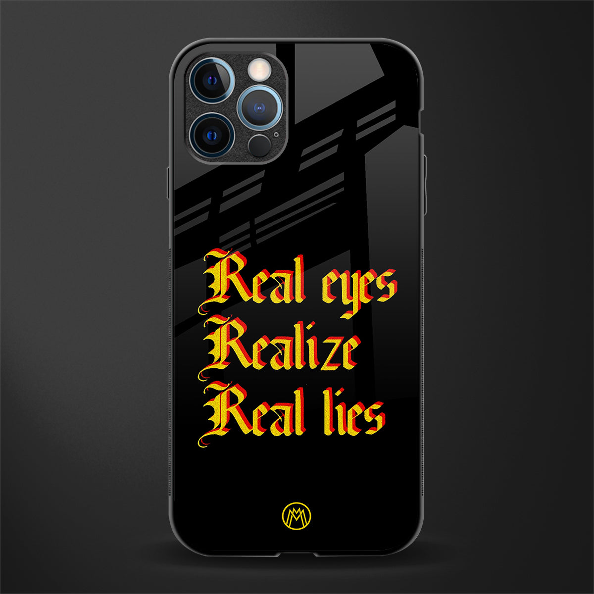 real eyes realize real lies quote glass case for iphone 14 pro max image