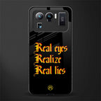 real eyes realize real lies quote glass case for mi 11 ultra 5g image