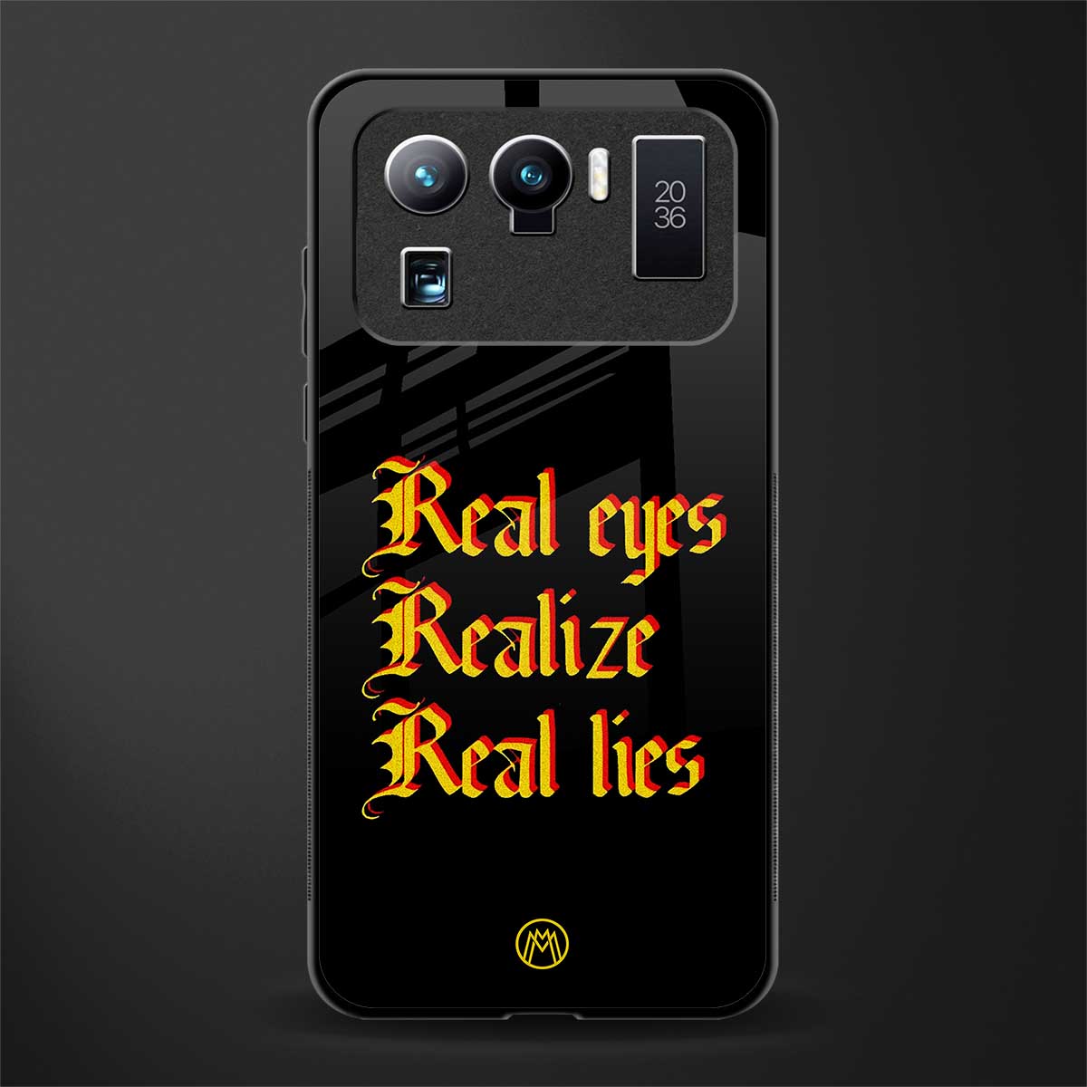 real eyes realize real lies quote glass case for mi 11 ultra 5g image