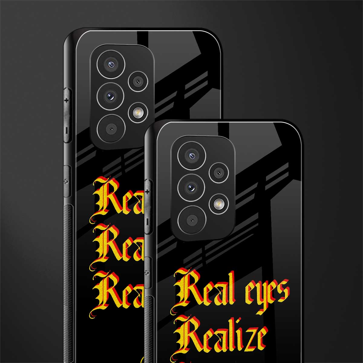 real eyes realize real lies quote back phone cover | glass case for samsung galaxy a73 5g