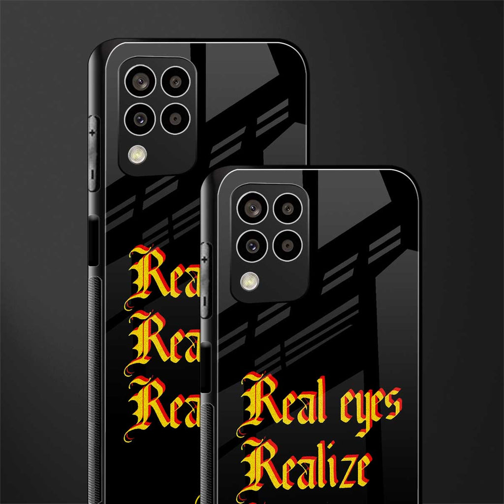 real eyes realize real lies quote back phone cover | glass case for samsung galaxy m33 5g