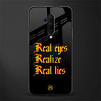 real eyes realize real lies quote glass case for oneplus 7t pro image