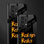 real eyes realize real lies quote back phone cover | glass case for samsung galaxy a13 4g