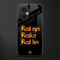 real eyes realize real lies quote back phone cover | glass case for oppo f21 pro 5g
