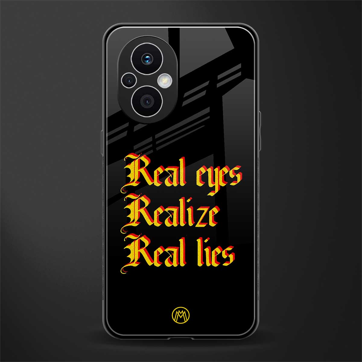real eyes realize real lies quote back phone cover | glass case for oppo f21 pro 5g