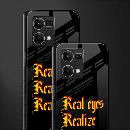 real eyes realize real lies quote back phone cover | glass case for oppo f21 pro 4g
