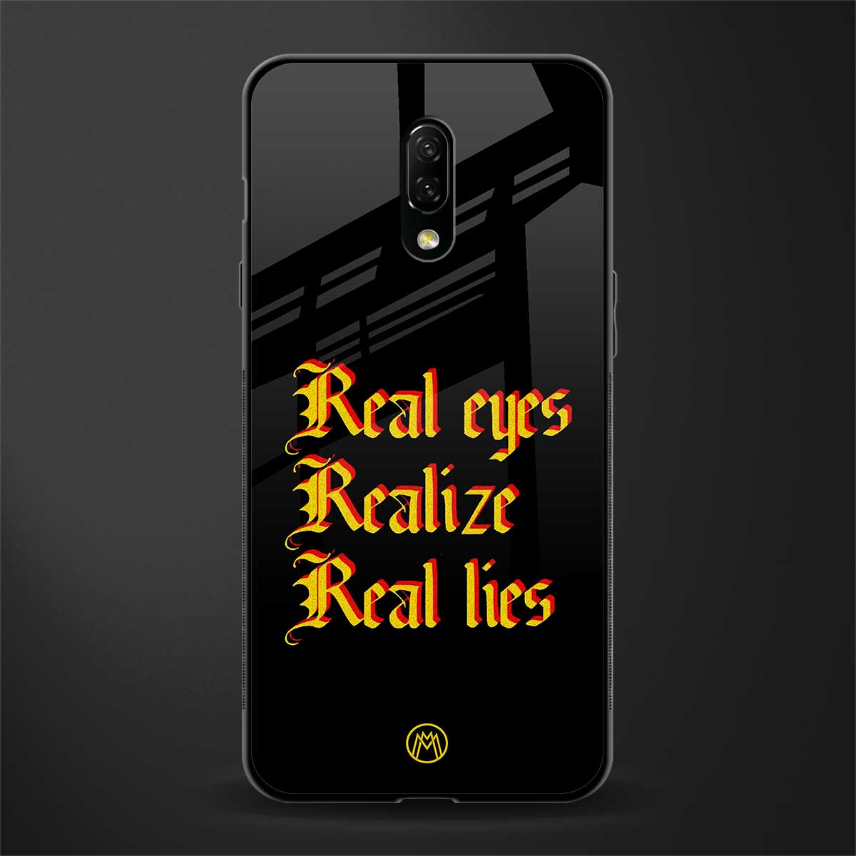 real eyes realize real lies quote glass case for oneplus 7 image