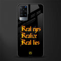 real eyes realize real lies quote glass case for vivo x60 image