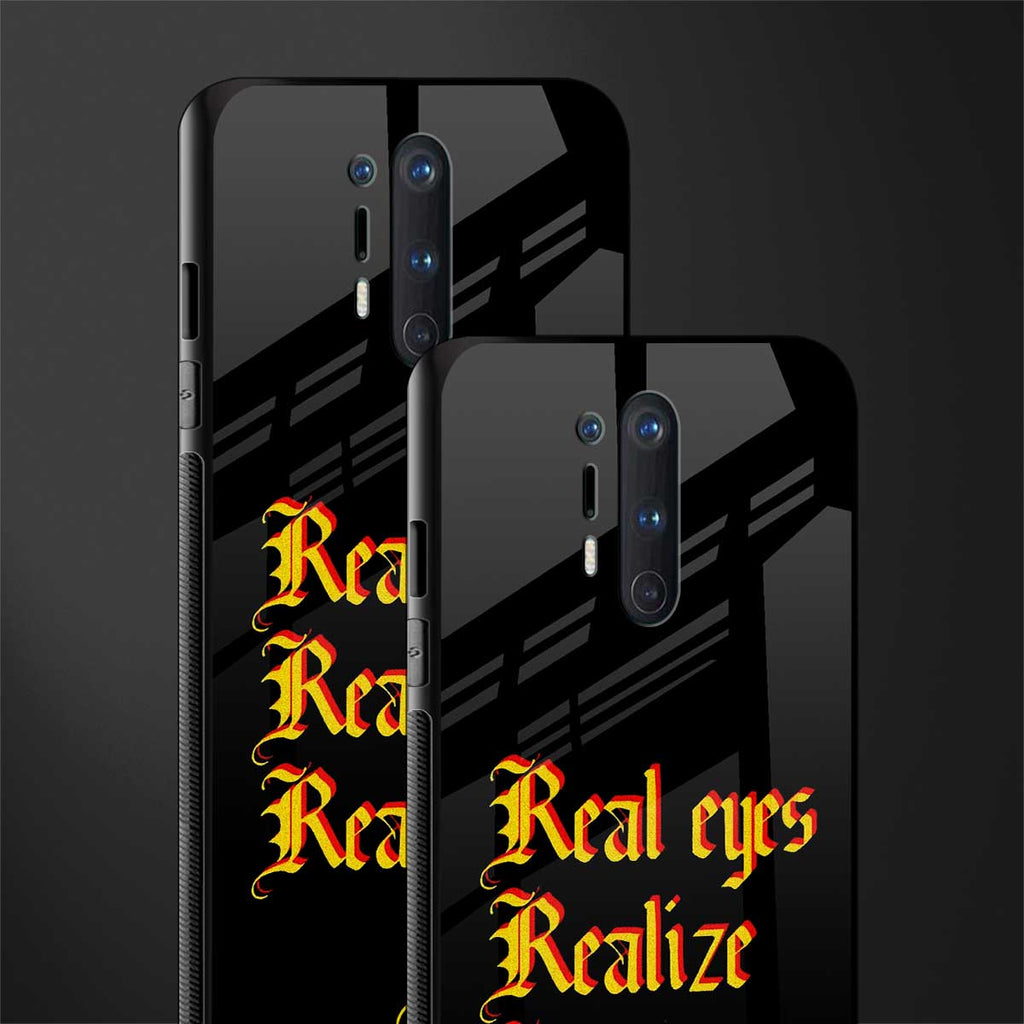 real eyes realize real lies quote glass case for oneplus 8 pro image-2