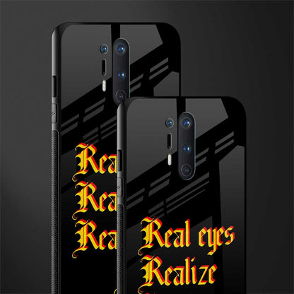 real eyes realize real lies quote glass case for oneplus 8 pro image-2