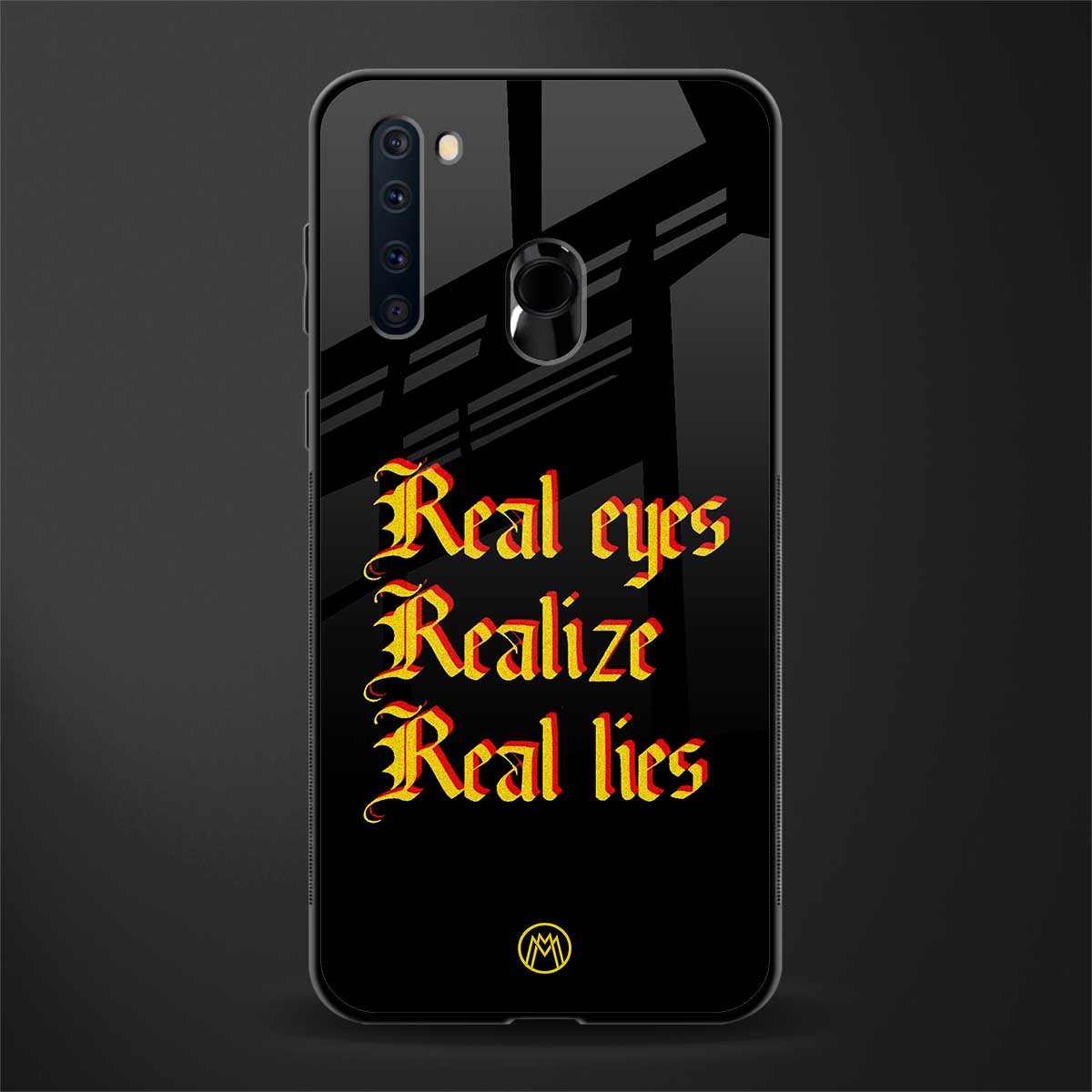 real eyes realize real lies quote glass case for samsung a21 image
