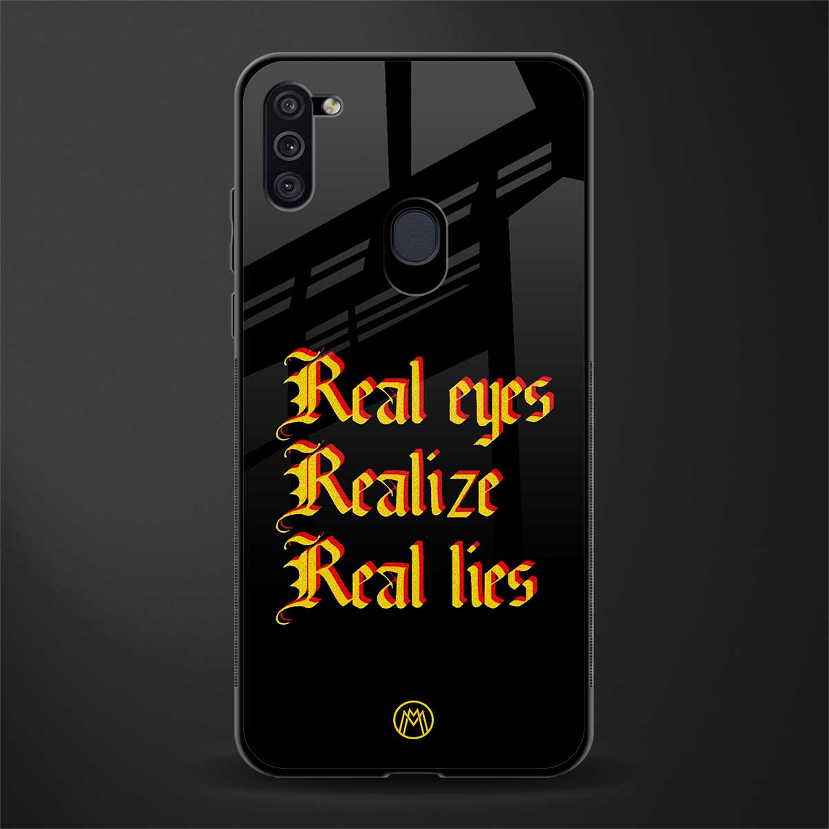 real eyes realize real lies quote glass case for samsung galaxy m11 image