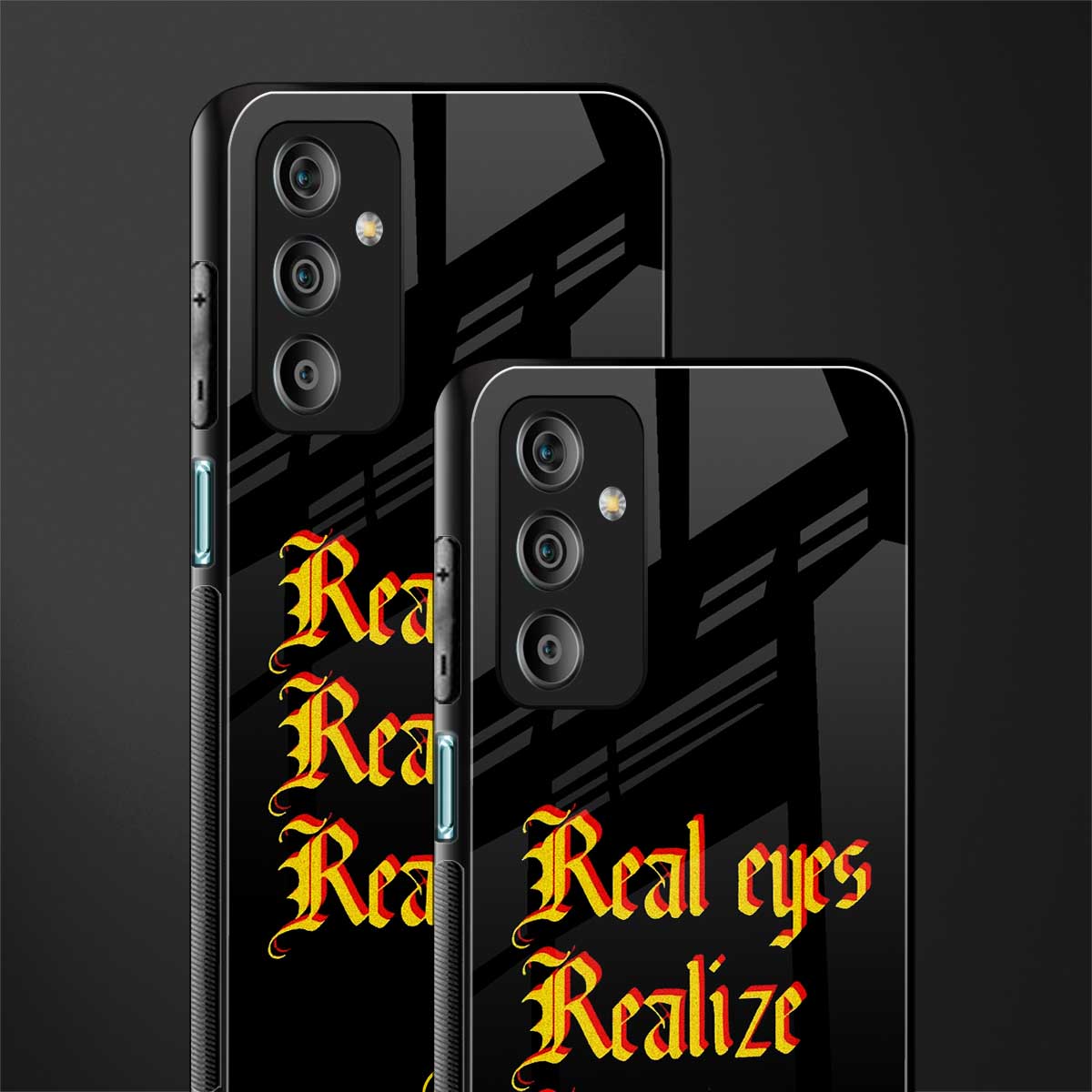 real eyes realize real lies quote back phone cover | glass case for samsung galaxy f23 5g