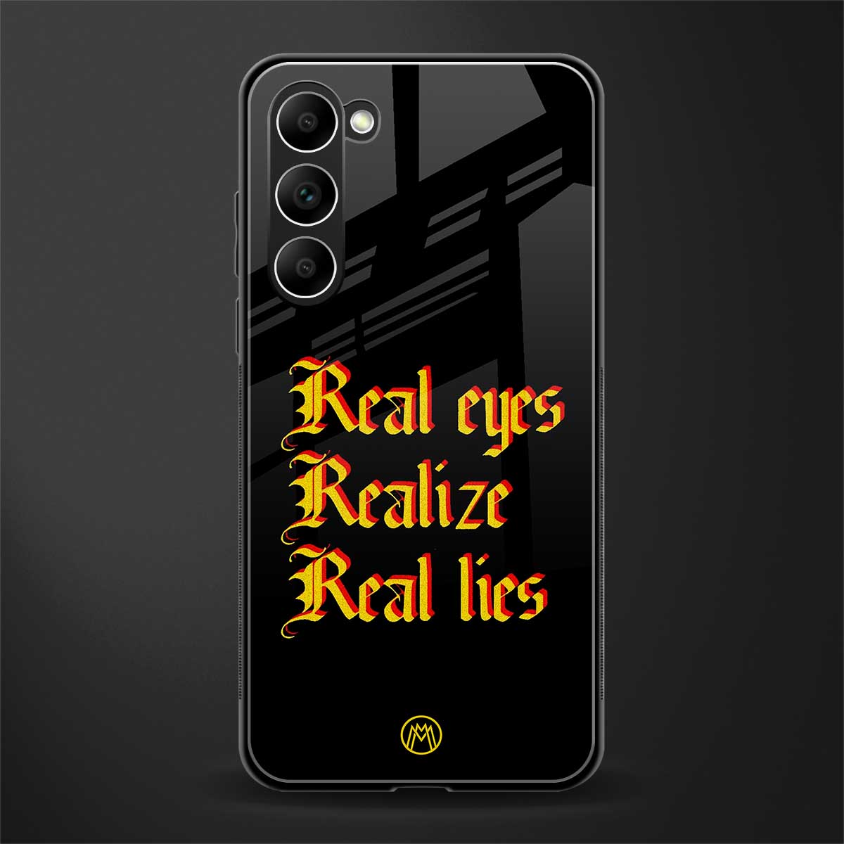 real eyes realize real lies quote glass case for phone case | glass case for samsung galaxy s23 plus