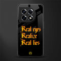 real eyes realize real lies quote back phone cover | glass case for oneplus 11