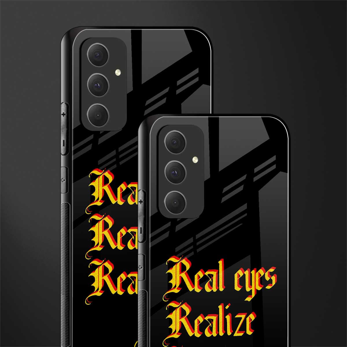 real eyes realize real lies quote back phone cover | glass case for samsung galaxy a54 5g