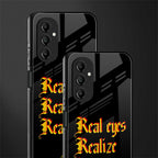 real eyes realize real lies quote back phone cover | glass case for samsung galaxy a14 5g
