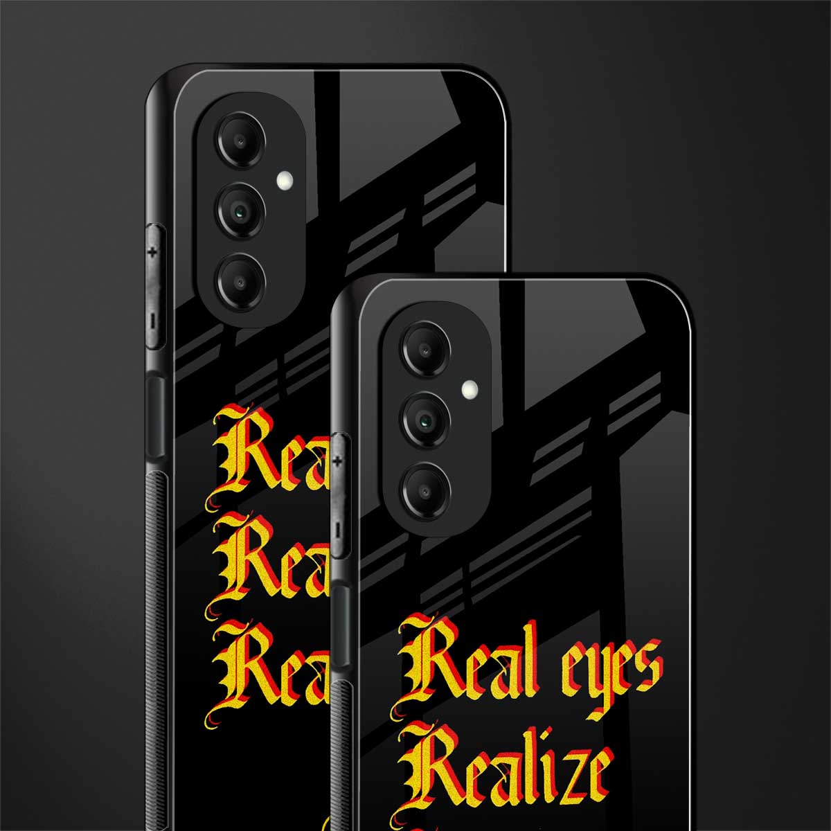real eyes realize real lies quote back phone cover | glass case for samsung galaxy a14 5g