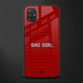 sad girl glass case for samsung galaxy a51 image
