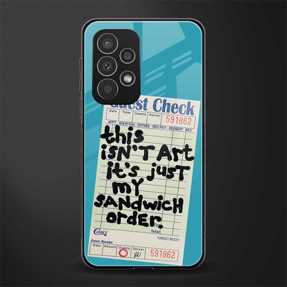 sandwich order back phone cover | glass case for samsung galaxy a53 5g