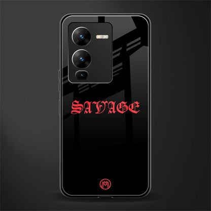 savage back phone cover | glass case for vivo v25 pro 5g