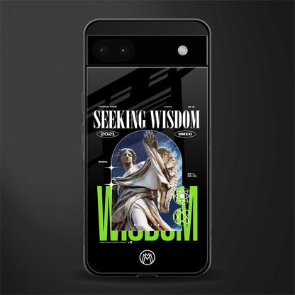 seeking wisdom back phone cover | glass case for google pixel 6a