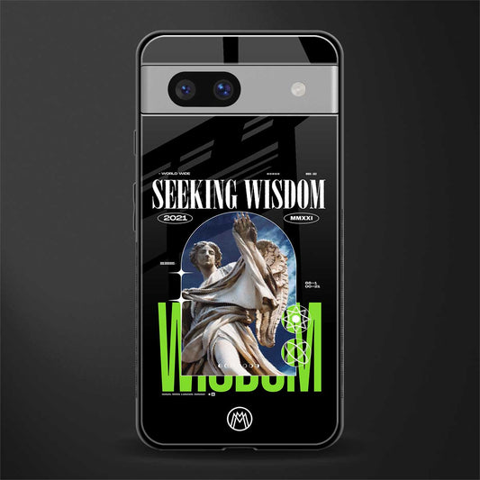 seeking wisdom back phone cover | glass case for Google Pixel 7A