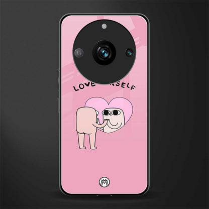 self love back phone cover | glass case for realme 11 pro 5g