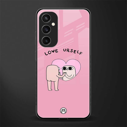 self love back phone cover | glass case for samsung galaxy s23 fe 5g