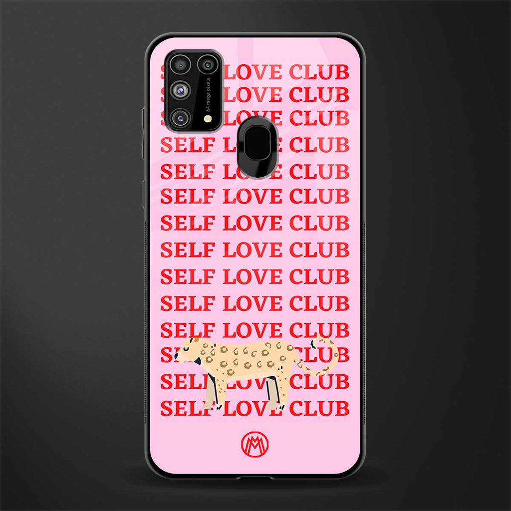 self love club glass case for samsung galaxy m31 image