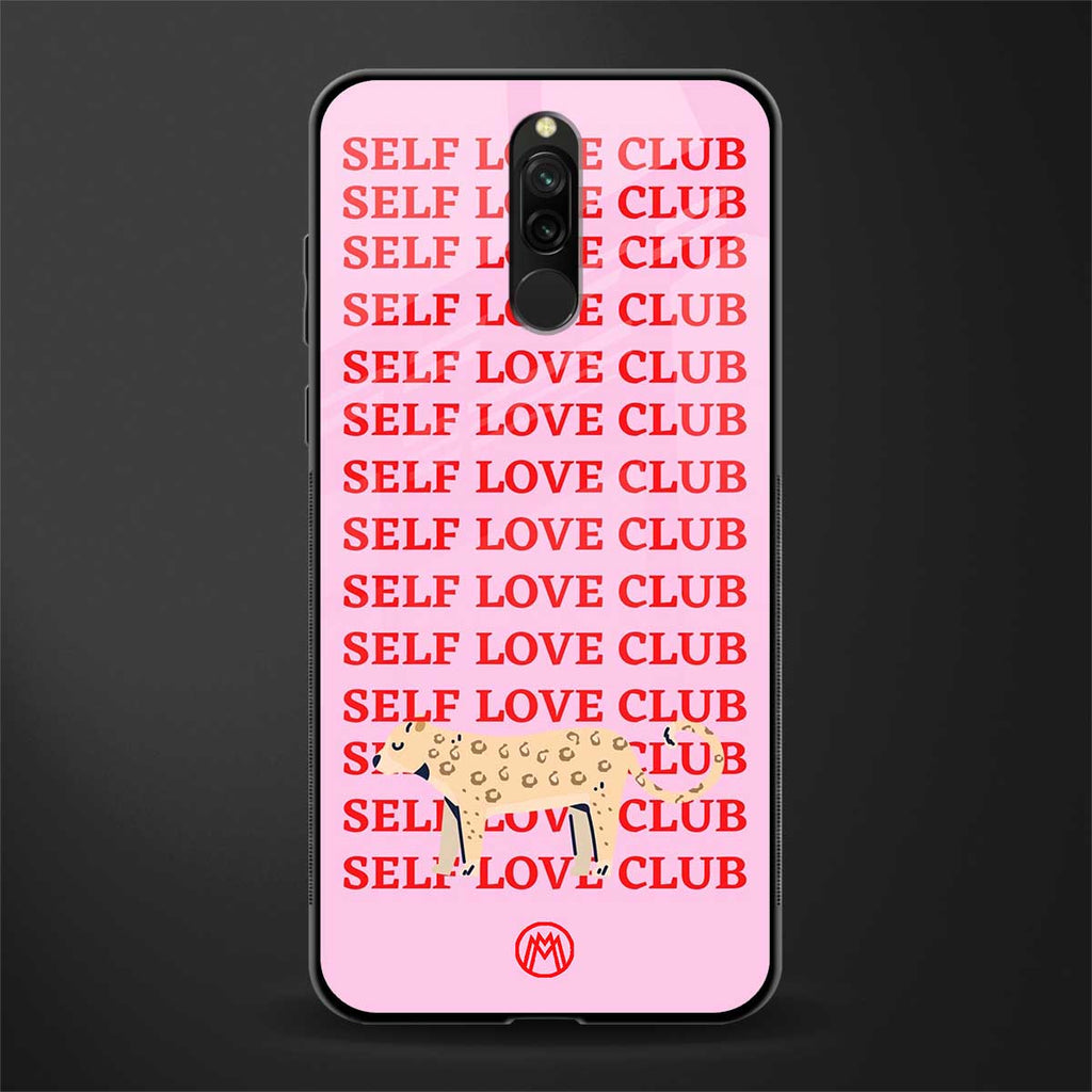 self love club glass case for redmi 8 image